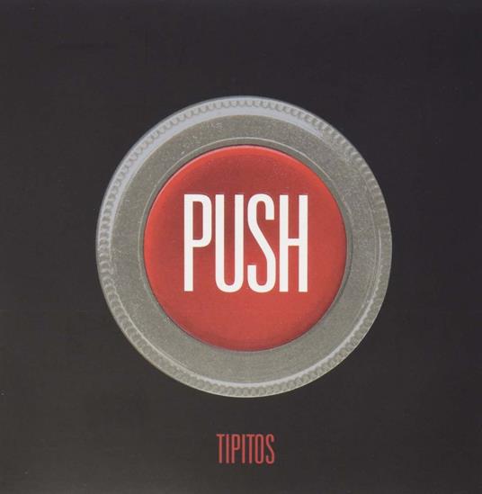 Push - CD Audio di Los Tipitos
