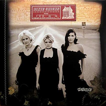 Home - CD Audio di Dixie Chicks