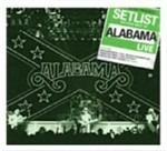 Setlist. The Very Best of Alabama Live - CD Audio di Alabama