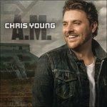 A.M. - CD Audio di Chris Young