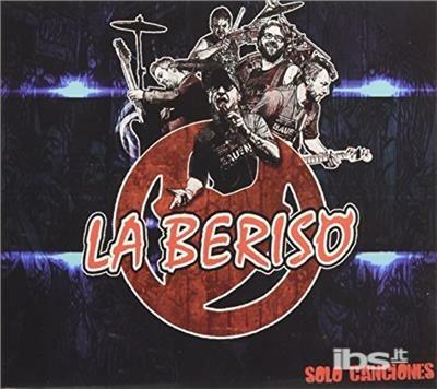 Solo canciones - CD Audio di La Beriso