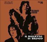Sirio 2222 - CD Audio di Il Balletto di Bronzo