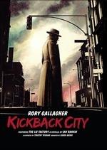 Kickback City - CD Audio di Rory Gallagher