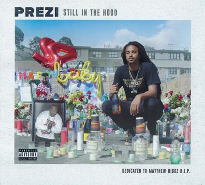 Still in the Hood - CD Audio di Prezi