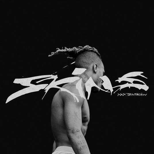 Skins - CD Audio di XXXTentacion