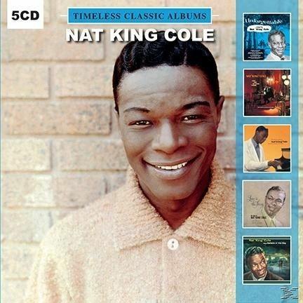Timeless Classic Albums - CD Audio di Nat King Cole