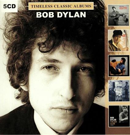 Timeless Classic Albums - CD Audio di Bob Dylan