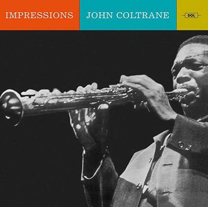 Impressions - Vinile LP di John Coltrane