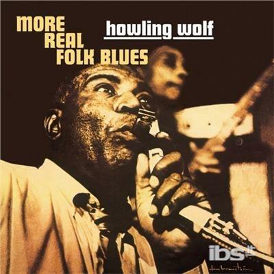 More Real Folk Blues - Vinile LP di Howlin' Wolf