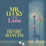 Mr. Lucky Goes Latin (Colonna sonora) (180 gr. Picture Disc)