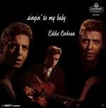 Singing’ to My Baby - Vinile LP di Eddie Cochran