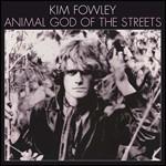 Animal God of the Streets - Vinile LP di Kim Fowley