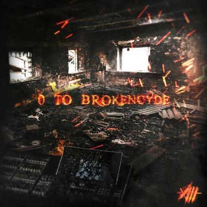 0 To Brokencyde - CD Audio di Brokencyde