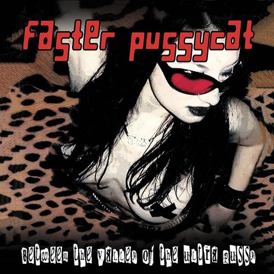 Beyond The Valley Of The Ultra Pussy - CD Audio di Faster Pussycat