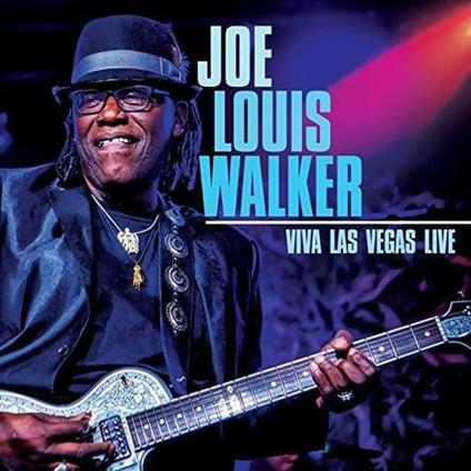 Viva Las Vegas. Live - CD Audio di Joe Louis Walker