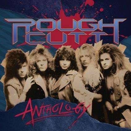 Anthology - CD Audio di Rough Cutt
