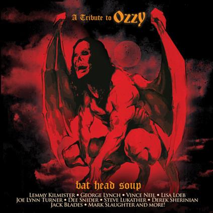 Bat Head Soup. Bat Head Soup. A Tribute To Ozzy - Vinile LP