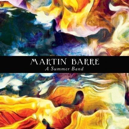 Summer Band - Vinile LP di Martin Barre