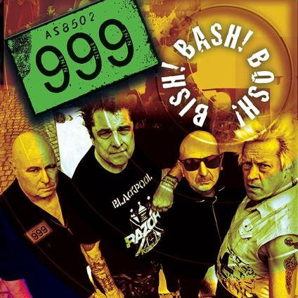 Bish! Bash! Bosh! - CD Audio di 999
