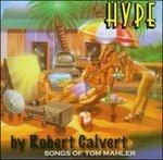 Hype - Vinile LP di Robert Calvert