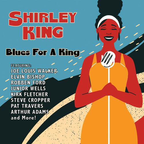 Blues For A King - CD Audio di Shirley King