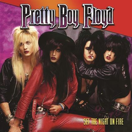 Set The Night On Fire - Vinile LP di Pretty Boy Floyd