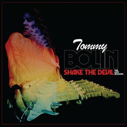 Shake the Devil. The Lost Sessions - CD Audio di Tommy Bolin