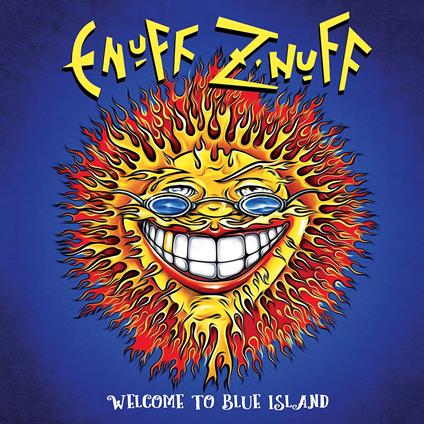 Welcome To Blue Island - CD Audio di Enuff Z'Nuff