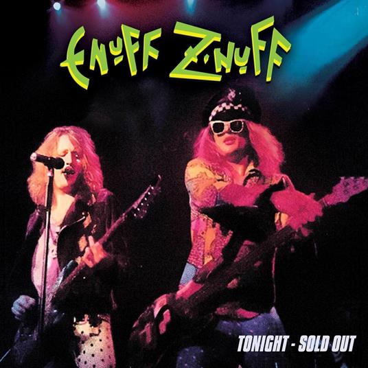 Tonight - Sold Out - CD Audio di Enuff Z'Nuff