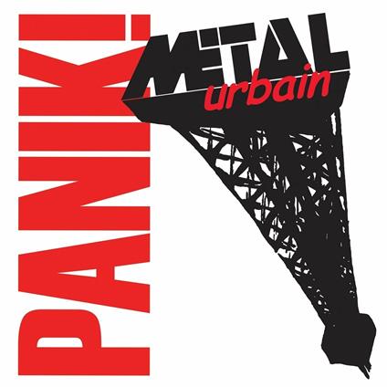 Panik! - CD Audio di Metal Urbain