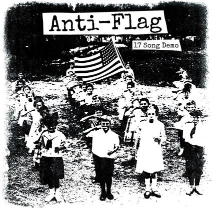 17 Song Demo - CD Audio di Anti-Flag