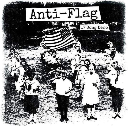 17 Song Demo - CD Audio di Anti-Flag