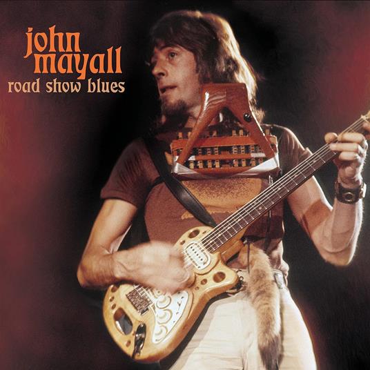 Road Show Blues - CD Audio di John Mayall