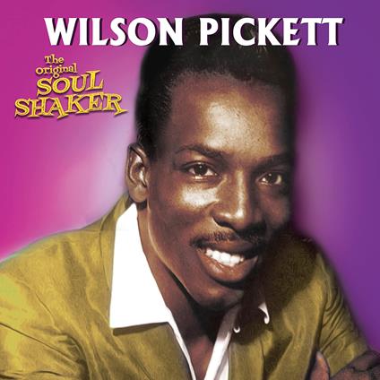 Original Soul Shaker - CD Audio di Wilson Pickett