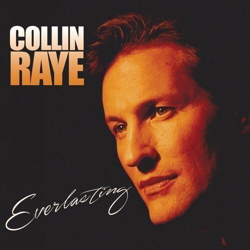 Everlasting (Digipak) - CD Audio di Collin Raye