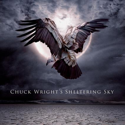 Chuck Wright'S Sheltering Sky - CD Audio di Chuck Wright