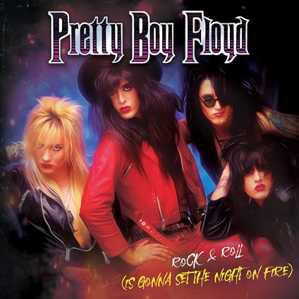 Rock & Roll (Is Gonna Set The Night On Fire) (Re - Vinile LP di Pretty Boy Floyd