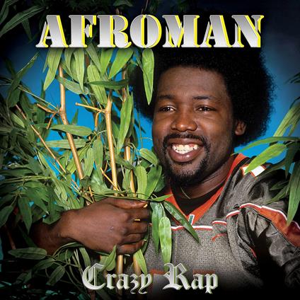Crazy Rap - CD Audio di Afroman