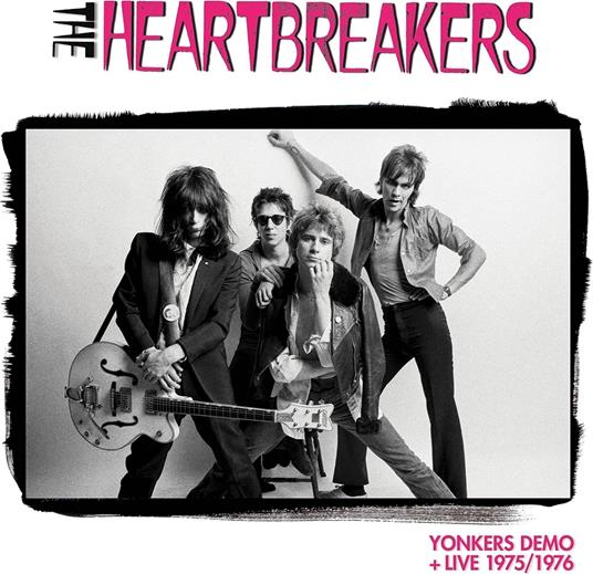 Yonkers Demo + Live 1975-1976 - CD Audio di Johnny Thunders,Heartbreakers