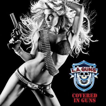 Covered In Guns - CD Audio di L.A. Guns
