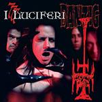 777. I Luciferi (Black-White-Red Splatter Edition)