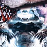Chillout Tribute To Pink Floyd
