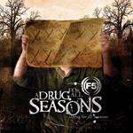 Drug For All Seasons (White)