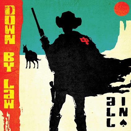 All In - CD Audio di Down by Law