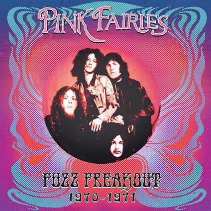 Fuzz Freakout 1970-1971 (Blue-Pink-Black) - Vinile LP di Pink Fairies