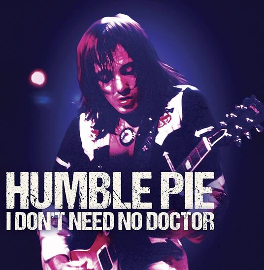I Don'T Need No Doctor - Vinile LP di Humble Pie