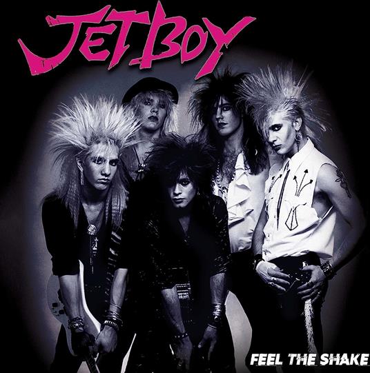 Feel The Shake (Pink-Black Splatter) - Vinile LP di Jetboy
