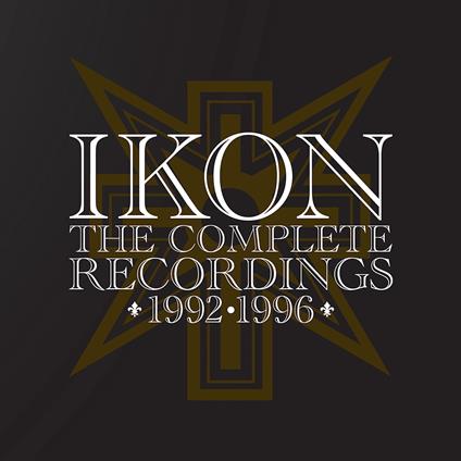 Complete Recordings 1992-1996 - CD Audio di Ikon