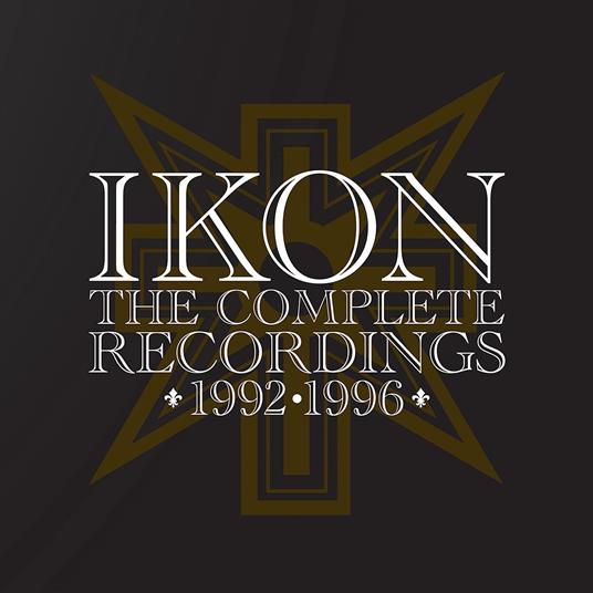 Complete Recordings 1992-1996 - CD Audio di Ikon