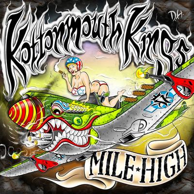 Mile High - CD Audio di Kottonmouth Kings